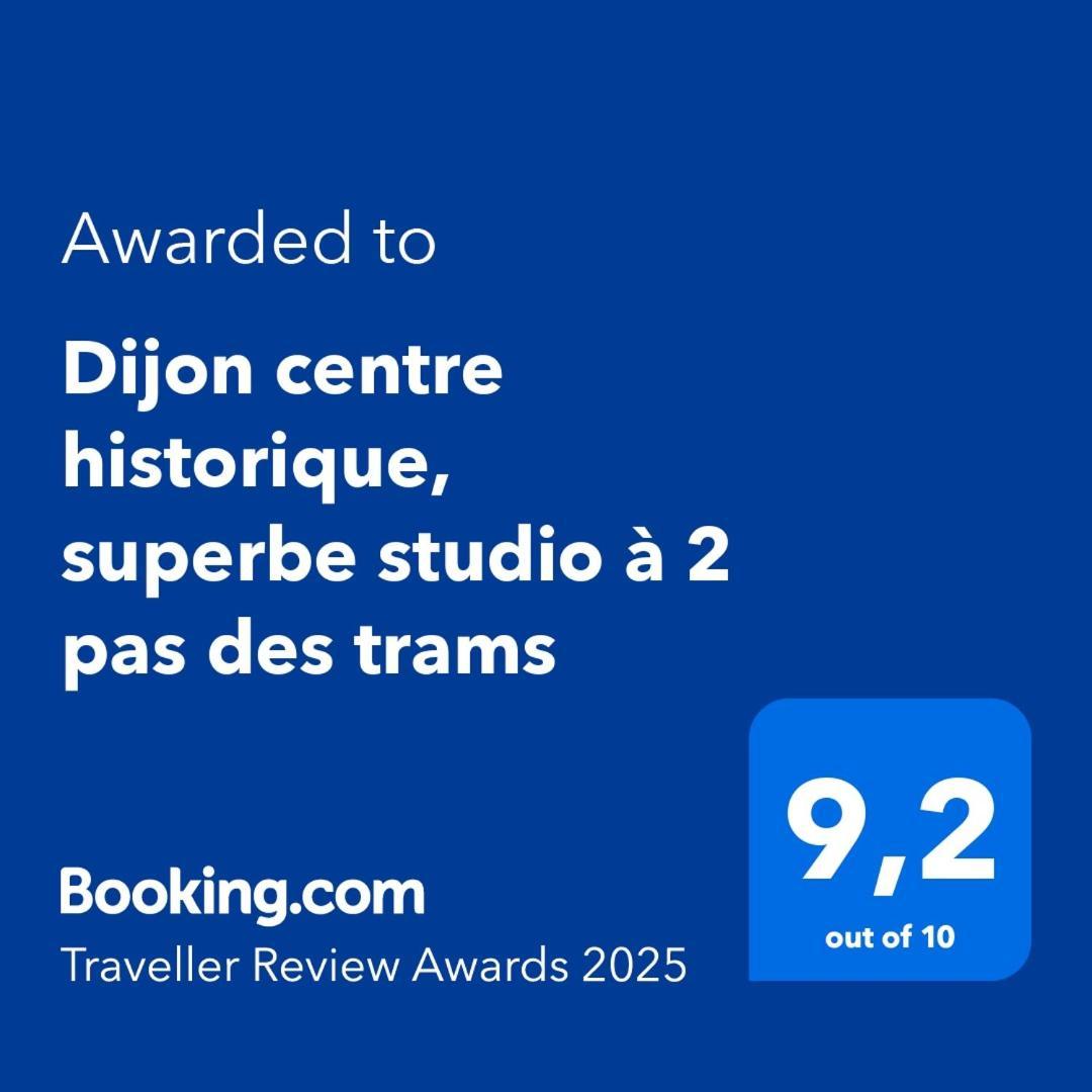 Dijon Centre Historique, Superbe Studio A 2 Pas Des Trams Bagian luar foto